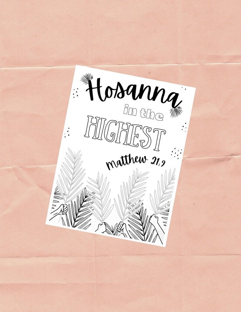 Palm Sunday Coloring Pages! // Hosanna in the Highest (matt. 21:9 KJV ...