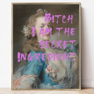 i am the secret ingredient | feminist art print | altered art | trendy wall print | printable maximalist art | eclectic decor | quote print