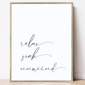 relax soak unwind | bathroom prints | guest bathroom decor | bathroom printable wall art | bathroom wall decor | digital download