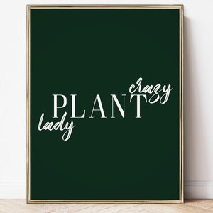 crazy plant lady | printable plant lover wall art | exotic indoor plants wall decor | houseplant poster | digital download | wall art print