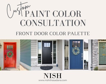 FRONT DOOR Paint Color Consultation, Custom Color Palette for the EXTERIOR Door, Front Door Colors, Door Color Ideas, Front Door Decor Ideas