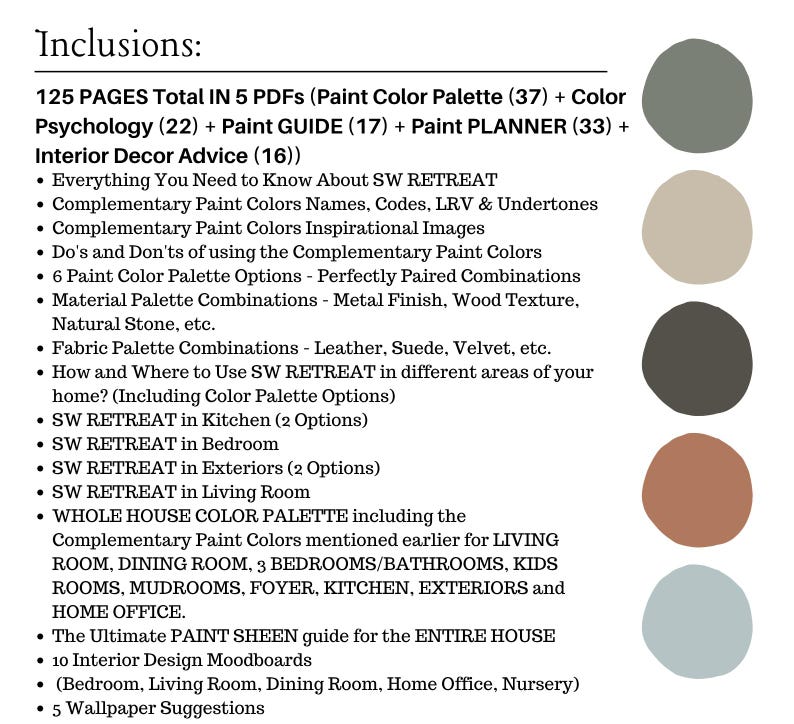 May include: A digital document titled "Inclusions" lists 125 pages in 5 PDFs, including paint color palettes, color psychology, and interior decor advice. The document also includes color palette options and moodboards, with a color palette of gray, beige, dark brown, rust, and light blue.