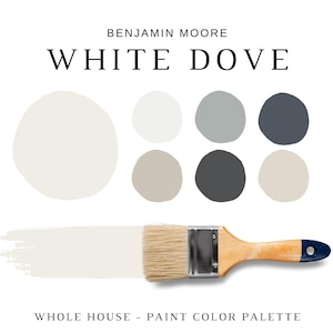 WHITE DOVE Benjamin Moore Color Palette, Modern Color Scheme, White Dove Coordinating Colors for Whole House, White Dove Color Scheme, OC-17