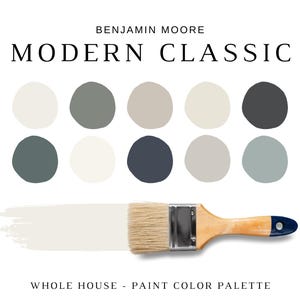 May include: A paint color palette labeled "Modern Classic" by Benjamin Moore. The image features a paint brush with a white stroke and a selection of ten circular paint swatches in various neutral tones, including gray, beige, and blue-gray.