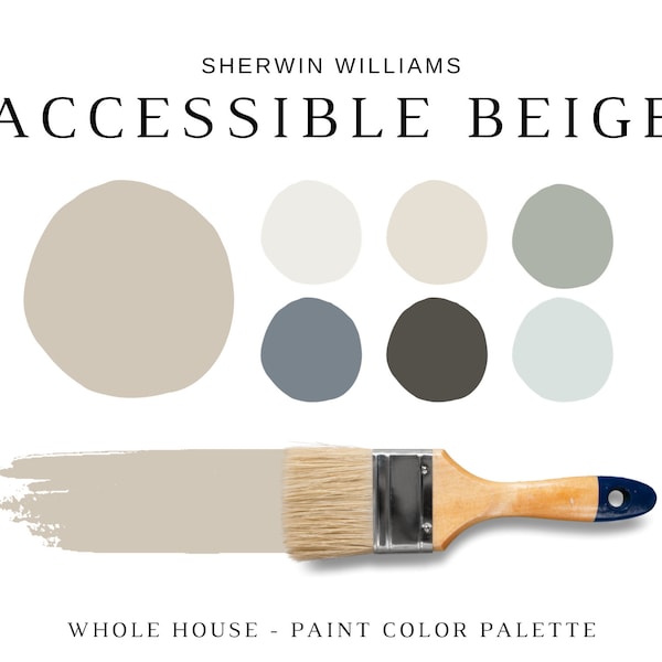 ACCESSIBLE BEIGE Color Palette, Modern Neutral House Paints, Sherwin Williams Accessible Beige Cabinets and Whole House, Warm Neutrals