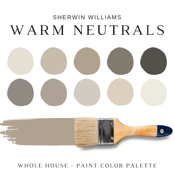 WARM NEUTRALS Sherwin Williams Paint Colors, Warm Beige Paint Colors, Modern Neutrals Warm Paint Colors, Warm Gray Paint, Whole House Paint
