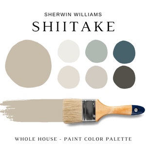 Sherwin Williams SHIITAKE Paint Palette, Warm Neutral Paints, Mushroom Color Paint for WHOLE House, Earthy Paint Color, Neutral Wall Paint