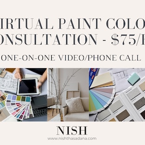 May include: A collage of images showing a virtual paint colour consultation service. The images show paint swatches, a laptop, a tablet, and a living room with a sofa. The text on the image reads "VIRTUAL PAINT COLOUR CONSULTATION - $75/HR ONE-ON-ONE VIDEO/PHONE CALL NISH www.nishthasadana.com"