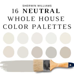 Sherwin Williams 16 NEUTRAL WHOLE HOUSE Color Palettes, Whole House Paint Colors, Whole Home Color Schemes, Neutral Paint Colors, Alabaster