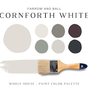 May include: A paint colour palette featuring 'Farrow and Ball Cornforth White'. The image shows a large swatch of the colour, six smaller swatches, and a paintbrush with a stroke of the paint. The text 'Whole House - Paint Color Palette' is also visible.
