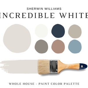 Sherwin Williams INCREDIBLE WHITE Color Palette, Greige, INCREDIBLE White Coordinating Colors, Sherwin Williams Whites, Best Selling Neutral