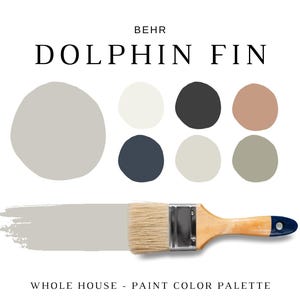 Behr DOLPHIN FIN Color Palettes, Greige Farmhouse, Coordinating Paint for Rooms, Cabinet & Whole House, Neutral Cozy Home, Coastal Farmhouse