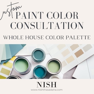 May include: A flat lay image of paint colour swatches and paint cans. The text "Custom PAINT COLOUR CONSULTATION WHOLE HOUSE COLOUR PALETTE" is at the top of the image. The text "NISH www.nishtasadana.com" is at the bottom of the image.