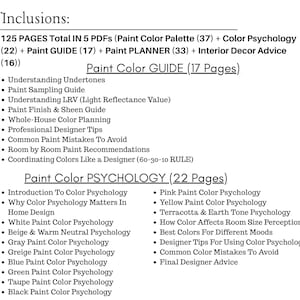 May include: A list of inclusions for a paint color guide, including paint color palettes, color psychology, and interior decor advice. The text includes topics such as understanding undertones, paint sampling, and designer tips.