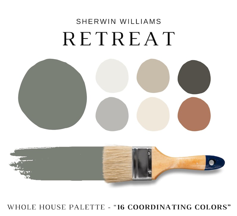 May include: A paint color palette labeled "Retreat" by Sherwin Williams, featuring a large swatch of gray-green paint, six color swatches, and a paintbrush. The text "Whole House Palette - 16 Coordinating Colors" is also present.