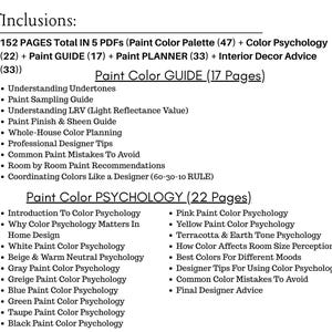 May include: A list of inclusions for a paint color guide, including paint color palettes, color psychology, paint guides, and interior decor advice. The text is in black font on a white background.