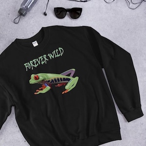 Frog Sweatshirt, Frog Pullover, Frog Lover Gift, Wildlife Sweatshirt, Animal sweater, Frog Graphic Apparel, Forever Wild Frog Sweatshirt