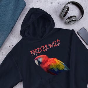 Macaw Hoodie, Bird Hoody, Parrot Gift for Parrot Lover, Birding Hoodie, Save Birds, Bird Rescue, Forever Wild Scarlet Macaw Hoodie