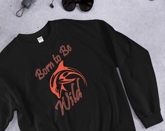 Born to Be Wild Sweatshirt, Wildlife Conservation Crewneck, Animal Lover Jumper, Nature Theme Pullover