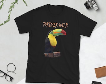 Forever Wild Toucan Tshirt, Toucan T-shirt, Toucan Shirt, Wildlife Tshirt, Bird shirt, Unisex Tshirt, Toucan Shirt for Bird Lovers