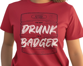 Drunk Badger Tee