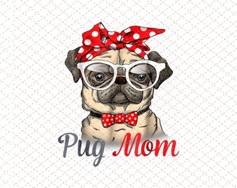 Download Mother U2019s Day Cute Dog Mom Pug Glasses Bandana Mothers Funny Svg Png Cut Files Vinyl Clip Art Download Drawing Illustration Art Collectibles Delage Com Br