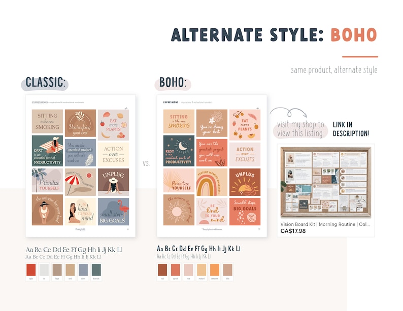 May include: A comparison of two styles of vision board kits, one in a classic style and the other in a boho style. Both kits feature a set of 16 cards with motivational phrases and illustrations. The boho style features a more colorful and whimsical design with illustrations of rainbows, stars, and plants. The classic style features a more minimalist design with illustrations of people and objects. The text on the cards includes phrases such as "Sitting is the new smoking", "Eat more plants", "Action over excuses", "Prioritize yourself", "Be kind to your mind", and "Small steps big goals".