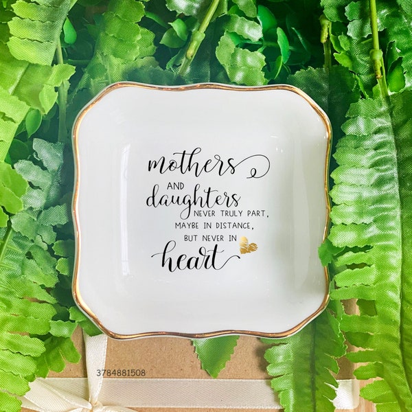 Custom Trinket Dish-Personalized Jewelry Storage-Mothers And Daughters Never Truly Part Ring Dish-Personalized Gifts For Mother Of The Bride