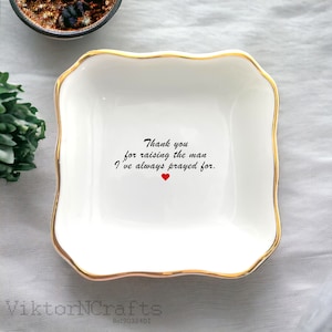 Thank You For Raising The Man I&#39;ve Always Prayed For Ring Dish-Mother In Law Gift From Bride-Wedding Favor Gift For Mother Of The Groom Gift