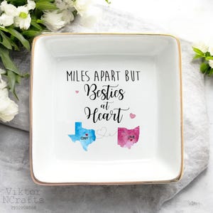 Miles Apart But Besties At Heart Ring Schale-Personalisierte Freunde Schmuckstück Schale-Geschenk Für Die Beste Freundin-Lang Distanz Freundschaft-Umzug Geschenk
