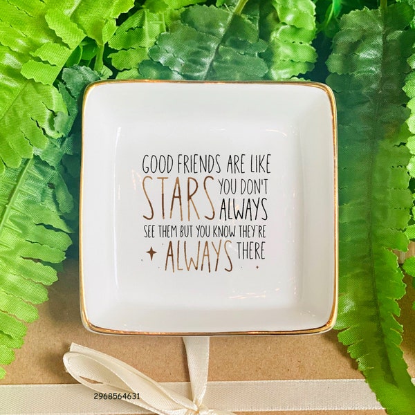 Personalized Friendship Jewelry Storage-Good Friends Are Like Stars Ring Dish-Gifts For Best Friend-Gifts For Sister-Gifts For Friends Gifts