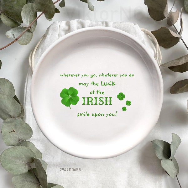 Jewelry Dish-Wherever You Go May The Luck Of Irish Smile Upon You Ring Dish-Personalized Gift For Friend,Her,Mom-Ring Holder-St Patricks Day