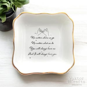 No Matter Where We Go Ring Dish-Personalized Friend Jewelry Dish-Gifts For Friends-Best Friend Birthday Gift-Besties Gifts For Sisters Gift