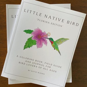 Coloring Book, Field Guide & Birding Journal - Florida Edition