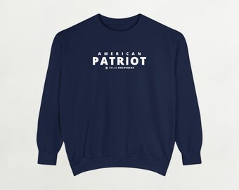 American Patriot Sweatshirt, Freedom Shirt, Comfort Color Pullover, America Gift, Comfort Color Sweatshirt, Patriotic Sweatshirt, July 4