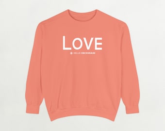 Cozy Love Comfort Colors Sweatshirt, Unisex Sweatshirt, Apparel Gift, Valentine's Day, Winter Fashion, Teachers Gift
