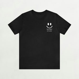 Smiley Face Design Color Shirts, Smiley Face T-Shirts, Smiley T-Shirts, Teacher Shirts, Happy Shirts, Positive Shirts, Short Sleeve Tee