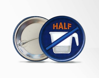 No Half Measures! Sobriety Merit Buttons - Set of 10