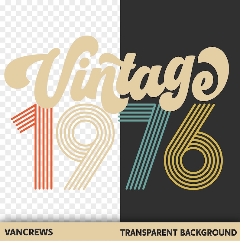Peut inclure: Un design r&eacute;tro avec le mot "Vintage" en &eacute;criture cursive au-dessus des chiffres "1976". Le "1" est rouge, le "9" est beige, le "7" est bleu sarcelle et le "6" est jaune. Le design a un fond transparent.