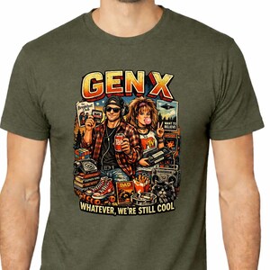 Camiseta Gen X, Camiseta Whatever We're Still Cool, Camiseta retro de los 80 y 90, Regalo vintage Gen X, Camiseta con humor de la vieja escuela imagen 1