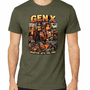 Camiseta Gen X, Camiseta Whatever We're Still Cool, Camiseta retro de los 80 y 90, Regalo vintage Gen X, Camiseta con humor de la vieja escuela imagen 12