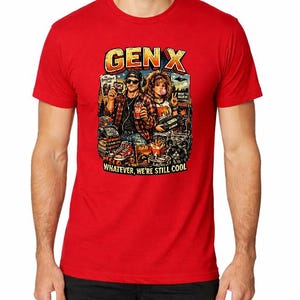 Camiseta Gen X, Camiseta Whatever We're Still Cool, Camiseta retro de los 80 y 90, Regalo vintage Gen X, Camiseta con humor de la vieja escuela Rojo
