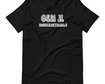 Gen X / Generation X / Gen x shirt for him / Gen X shirt for her / Funny Gen X shirt / 1970s / 1980s  / Don't give a F