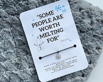 Some people are worth melting for, Frozen, Wish Bracelet, Letterbox gift, Friendship Bracelet, Happy Birthday, Frozen Quotes, Olaf