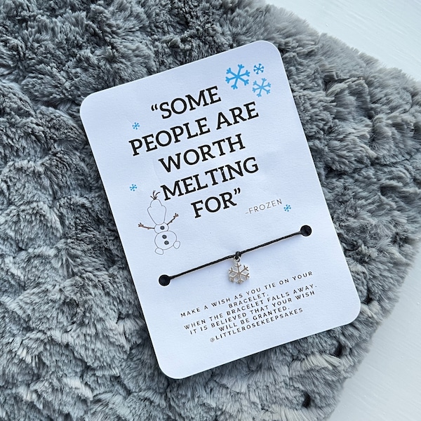 Some people are worth melting for, Frozen, Wish Bracelet, Letterbox gift, Friendship Bracelet, Happy Birthday, Frozen Quotes, Olaf