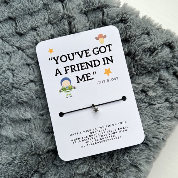You ve got a friend in me Toy Story Wish Bracelet Letterbox gift Friendship Bracelet Happy Birthday Toy Story Quotes