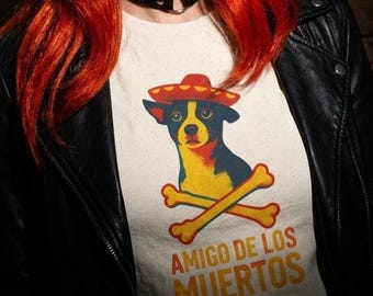 Day of the Dead Shirt Boo Bag Dog Shirt Friend of the Dead Amigo Shirt Dia De Lost Muertos Punk Goth Dog Shirt Halloween Bag