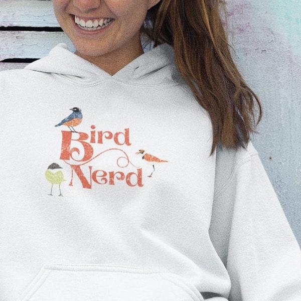 BIRD NERD |birder gift, birding sweatshirt, gifts for birders, bird sweatshirt, Bird Nerd Hoodie bird watching gift distressed sweatshirt