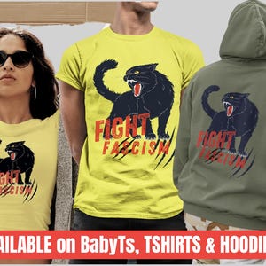 Puede incluir: Camiseta amarilla y sudadera con capucha verde oliva con un gr&aacute;fico de pantera negra y las palabras "FIGHT FASCISM" en rojo. El dise&ntilde;o incluye marcas de garras. Tambi&eacute;n se ve a una mujer con gafas de sol.