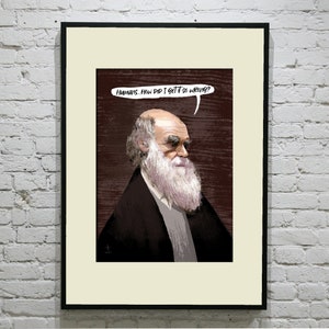May include: A digital illustration of Charles Darwin, a famous scientist, with a speech bubble above his head that says "Humans... How did I get it so wrong?"